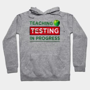 Teaching In Progress • Do Not Disturb Hoodie